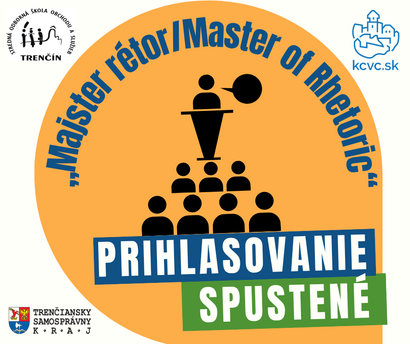 POZVÁNKA A PRIHLÁŠKA NA SÚŤAŽ MAJSTER RÉTOR/MASTER OF RHETORIC - 24.11.2026